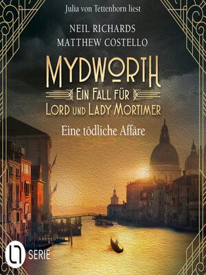cover image of Eine tödliche Affäre--Mydworth--Ein Fall für Lord und Lady Mortimer 15 (Ungekürzt)